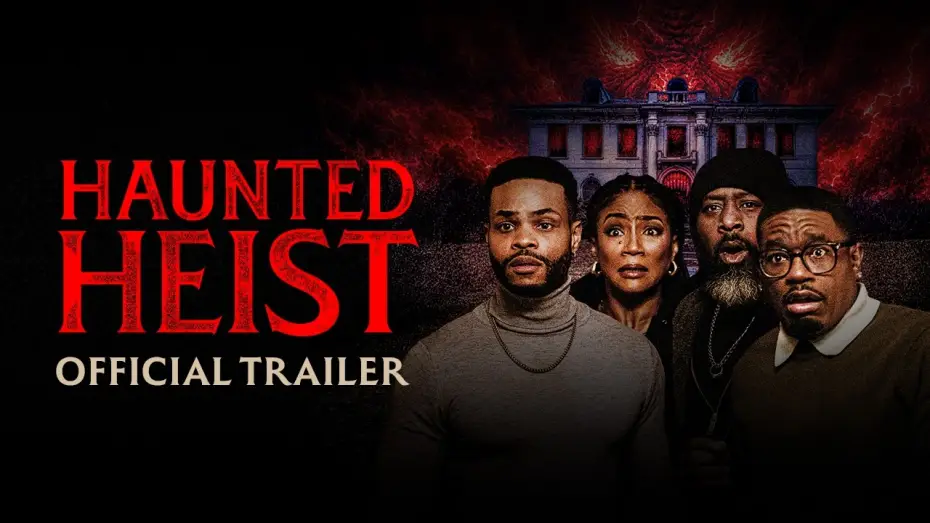Видео к фильму Haunted Heist — Official Trailer