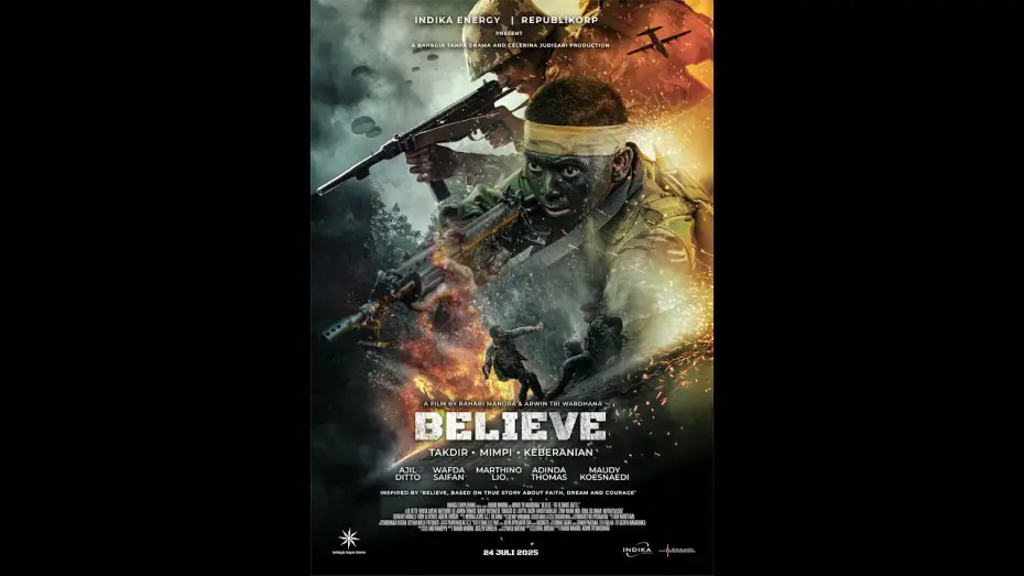 Видео к фильму Believe: Takdir, Mimpi, Keberanian — Trailer film Laga Perang Terbesar "BELIEVE"