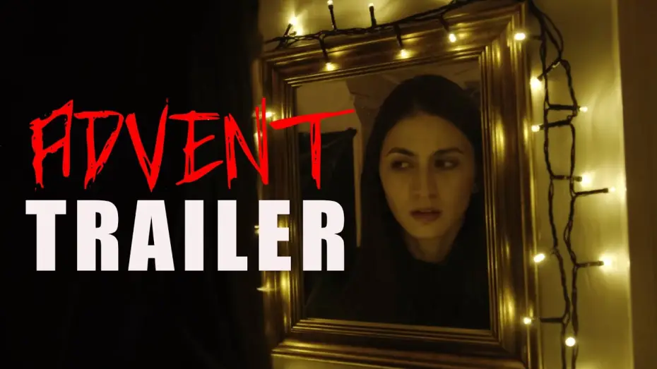 Видео к фильму Advent — ADVENT Official Trailer (2024) UK Horror