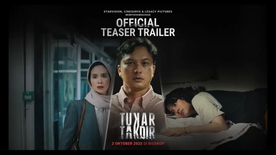 Видео к фильму Tukar Takdir — Official Teaser Trailer - TUKAR TAKDIR