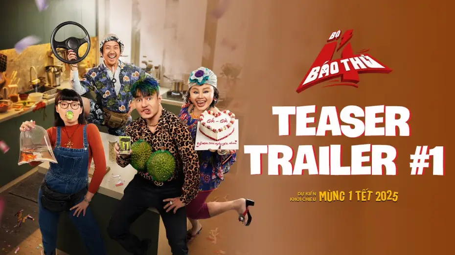 Видео к фильму Bộ Tứ Báo Thủ — FIRST LOOK TRAILER - BỘ TỨ BÁO THỦ - Đạo Diễn Trấn Thành - dự kiến khởi chiếu mùng 1 tết 2025