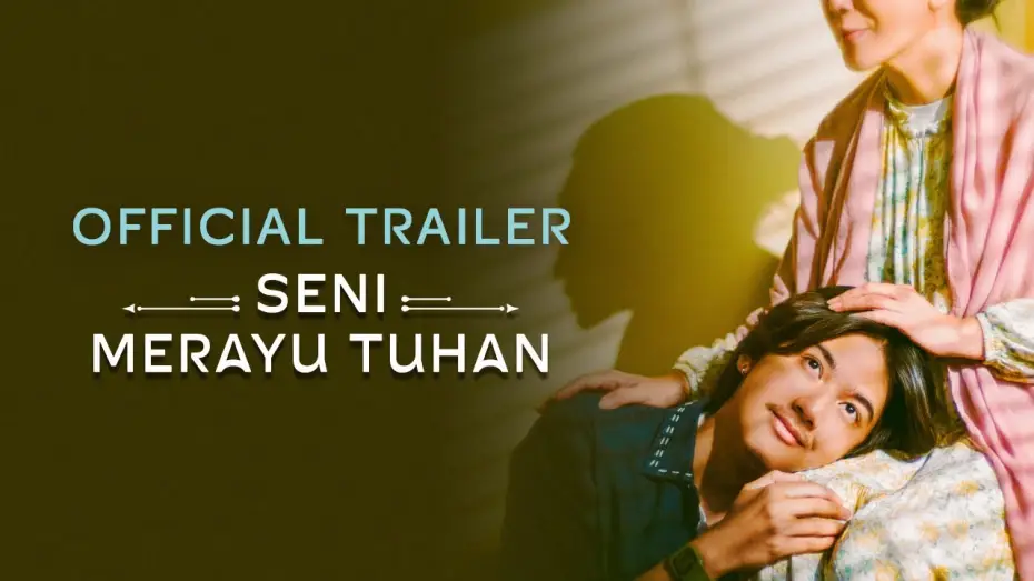 Видео к фильму Seni Merayu Tuhan | SENI MERAYU TUHAN | TRAILER RESMI