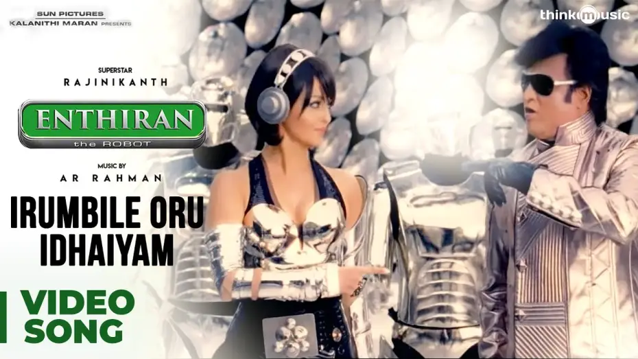 Видео к фильму Робот — Irumbile Oru Idhaiyam Video Song