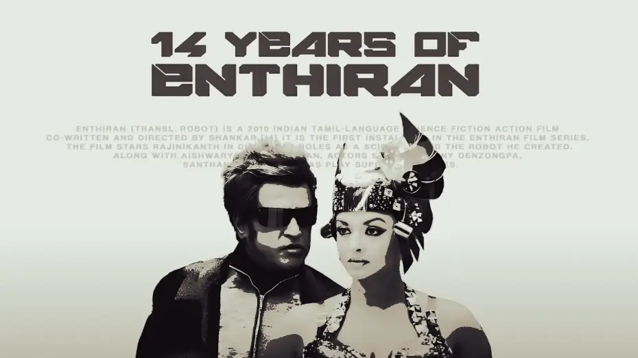Видео к фильму Робот — 14 years of Enthiran - Trailer