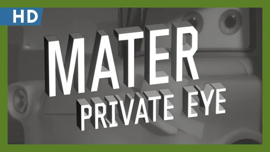 Видео к фильму Детектив Мэтр — Cars Toon: Mater Private Eye (2010) Trailer