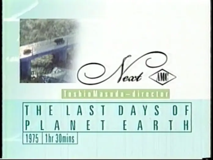 Видео к фильму ノストラダムスの大予言 — "The Last Days of Planet Earth" AMC promo (1/18/2000)