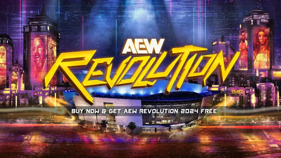Видео к фильму AEW Revolution 2025 — Watch AEW: Revolution 2025 LIVE on TrillerTV