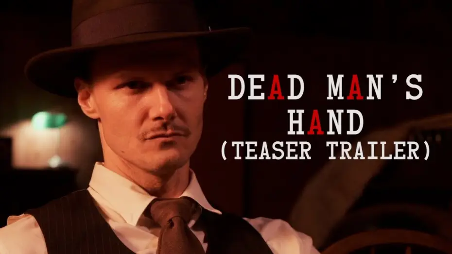 Видео к фильму Dead Man's Hand — Dead Man's Hand | A Mafia Poker Short Film | Teaser Trailer