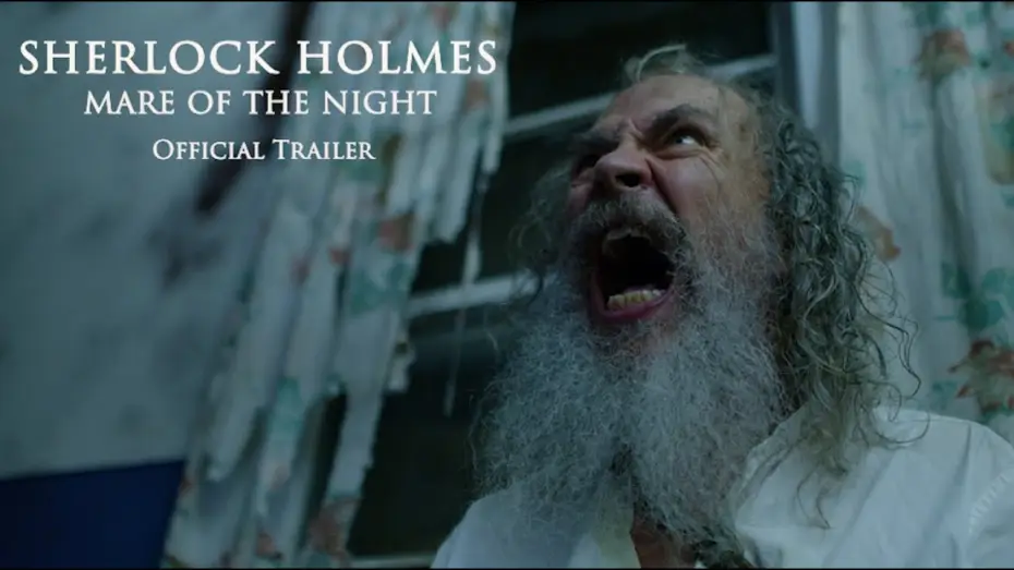 Видео к фильму Sherlock Holmes: Mare of the Night — Sherlock Holmes Mare of the Night Official Trailer