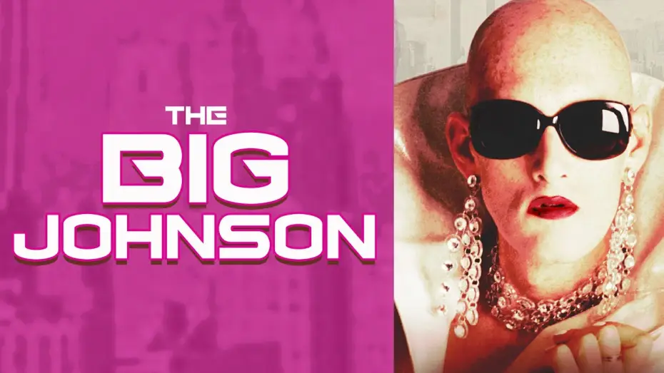 Видео к фильму The Big Johnson — Official Trailer