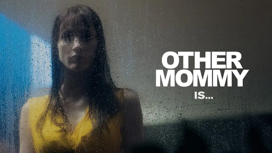 Видео к фильму Чужая мама — Other Mommy Is...