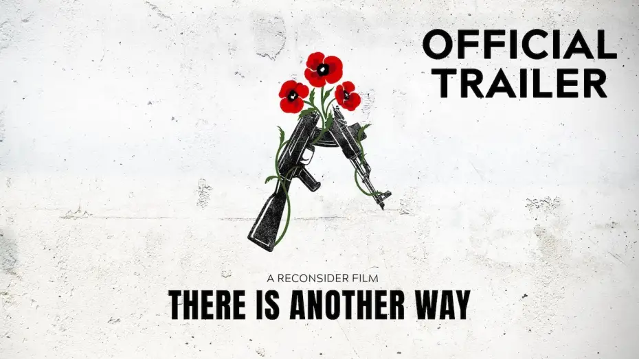 Видео к фильму There Is Another Way — There Is Another Way | Official Trailer (2025) - Documentary Film