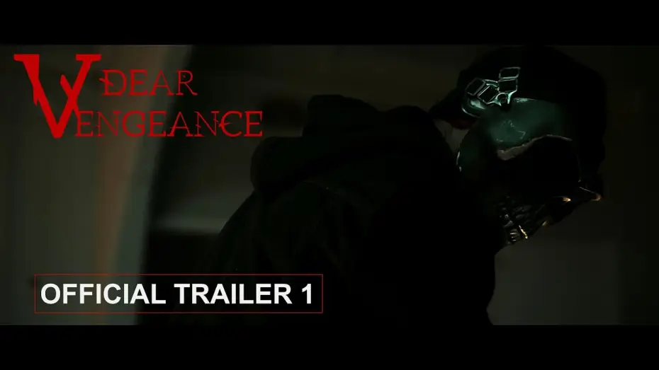 Видео к фильму Dear Vengeance — Dear Vengeance Official Trailer 1