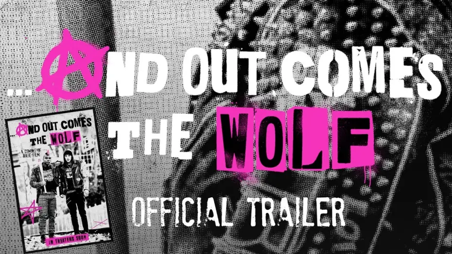 Видео к фильму ...And Out Comes the Wolf — And Out Comes The Wolf - Trailer
