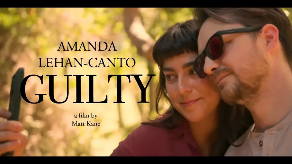 Видео к фильму Guilty — GUILTY - starring Amanda Lehan-Canto 🏆 a Dramatic Short Film