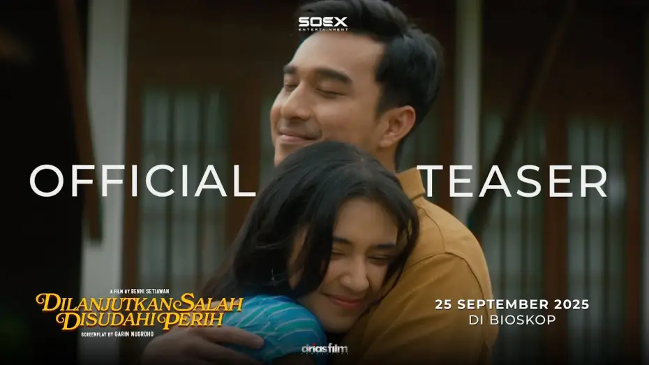 Видео к фильму Dilanjutkan Salah Disudahi Perih | Official Teaser Trailer Film 'DILANJUTKAN SALAH DISUDAHI PERIH'