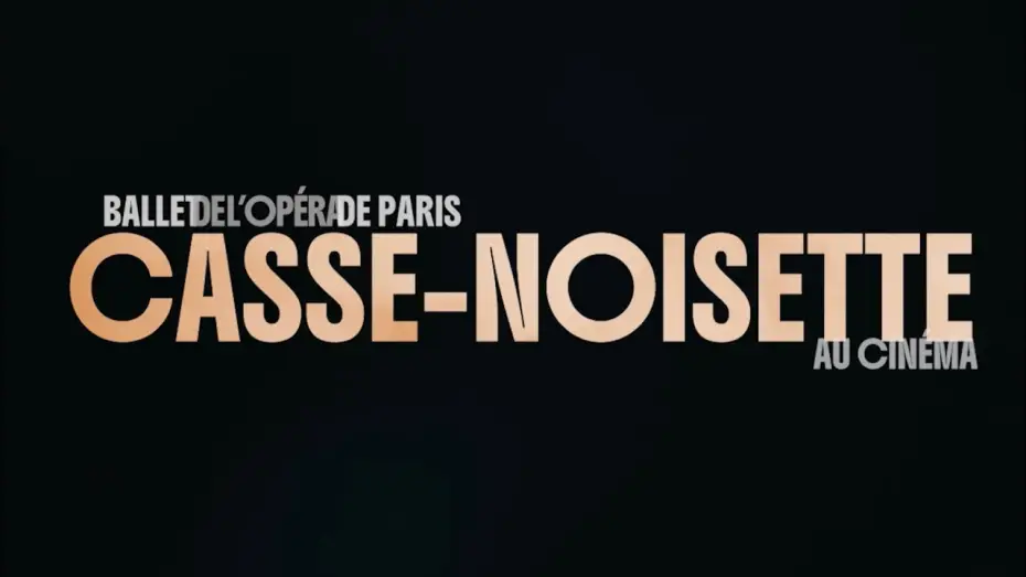 Видео к фильму Casse-Noisette — [CINÉMA] Regardez CASSE-NOISETTE au cinéma le 14 décembre 2025