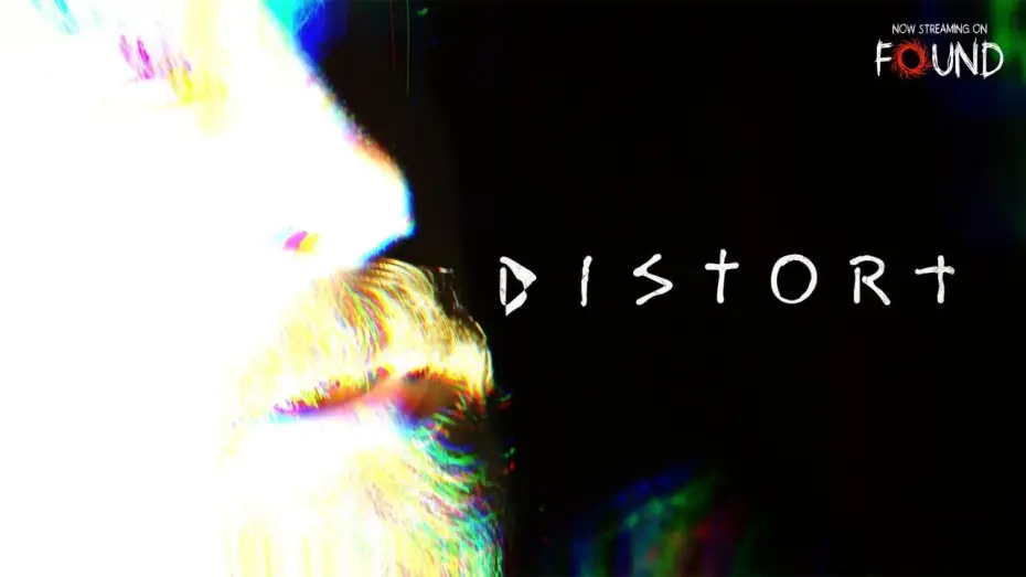 Видео к фильму Искажение — Distort | Official Trailer | Stream for FREE on FOUND