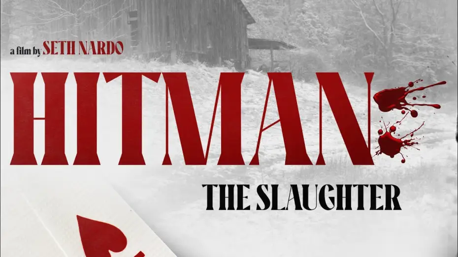 Видео к фильму Hitman: The Slaughter — HITMAN: THE SLAUGHTER | 4K Movie Trailer