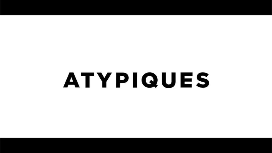 Видео к фильму Atypiques — Atypiques (2025)