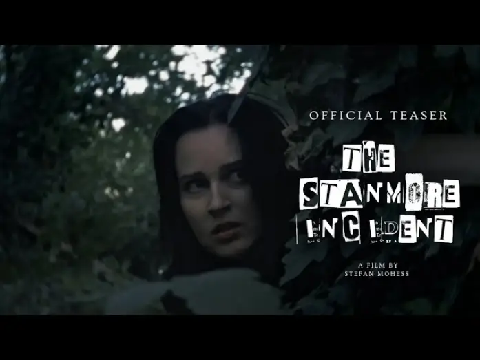 Видео к фильму The Stanmore Incident — The Stanmore Incident | Official Teaser (2026)