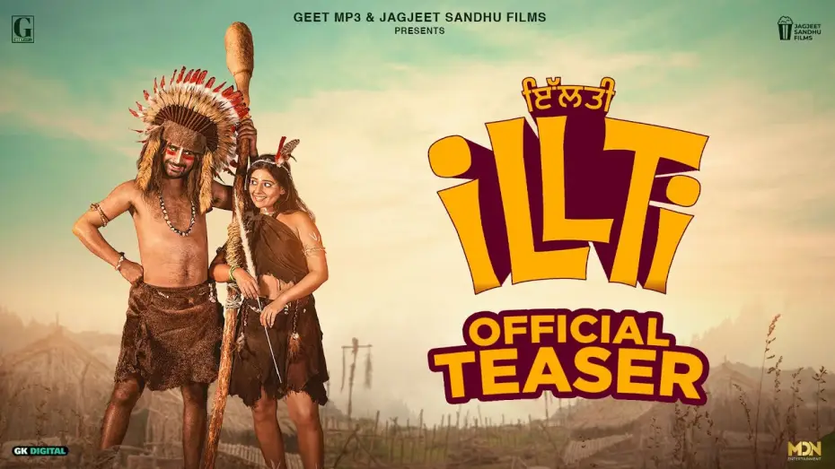 Видео к фильму ਇਲਟੀ — ILLTI (Movie Teaser) Jagjeet Sandhu | Tania | New Punjabi Movie | 14 Feb 2025 | Geet MP3