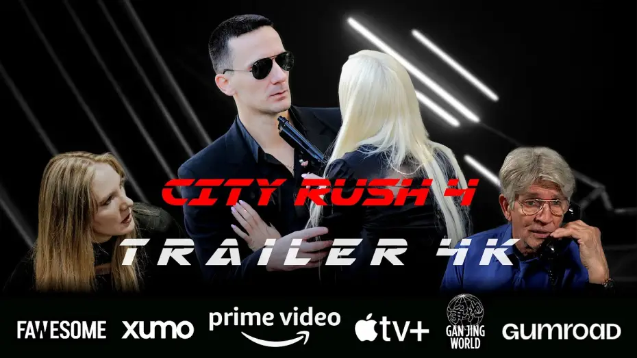 Видео к фильму City Rush 4 — Trailer of movie "City Rush 4" (2025)