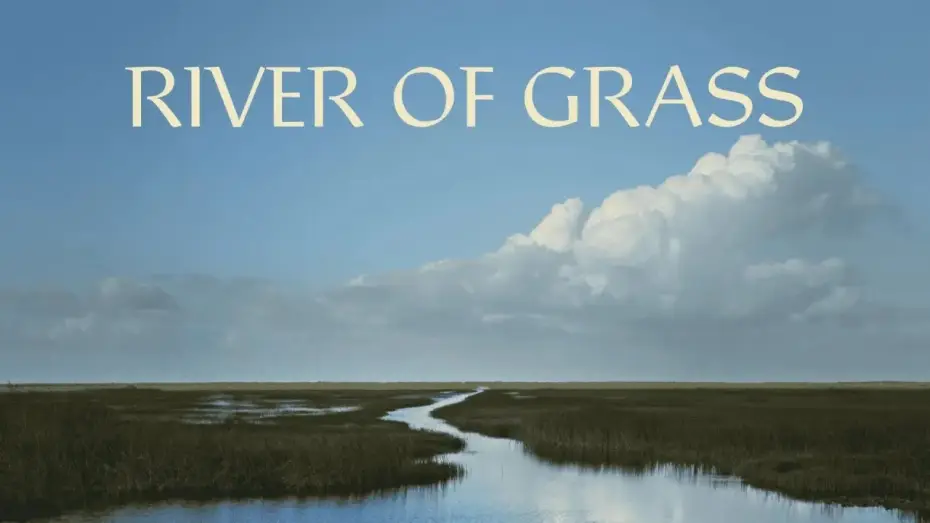 Видео к фильму River of Grass — RIVER OF GRASS Official Trailer