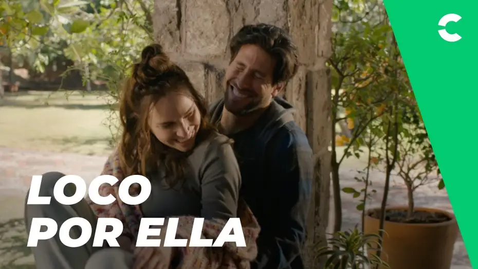 Видео к фильму Loco por ella — LOCO POR ELLA | TRÁILER