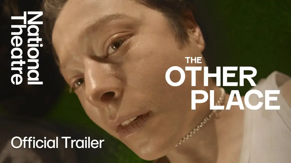 Видео к фильму National Theatre Live: The Other Place — The Other Place | Official Trailer | National Theatre