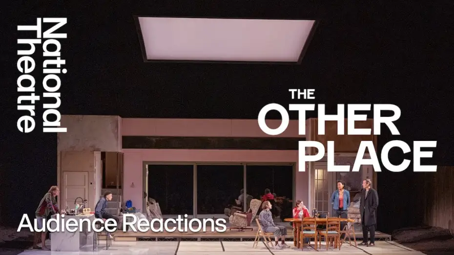 Видео к фильму National Theatre Live: The Other Place — The Other Place | Audience Reactions | National Theatre