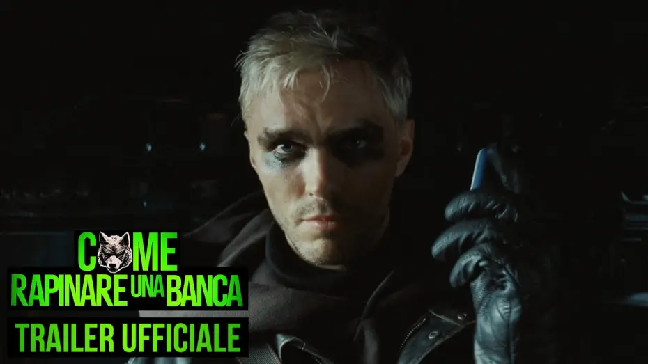 Видео к фильму Как ограбить банк — Come rapinare una banca - Trailer Ufficiale