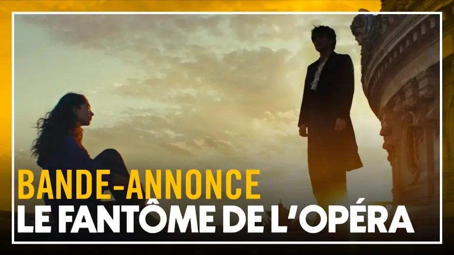 Видео к фильму Призрак оперы — LE FANTÔME DE L'OPÉRA - Bande-annonce