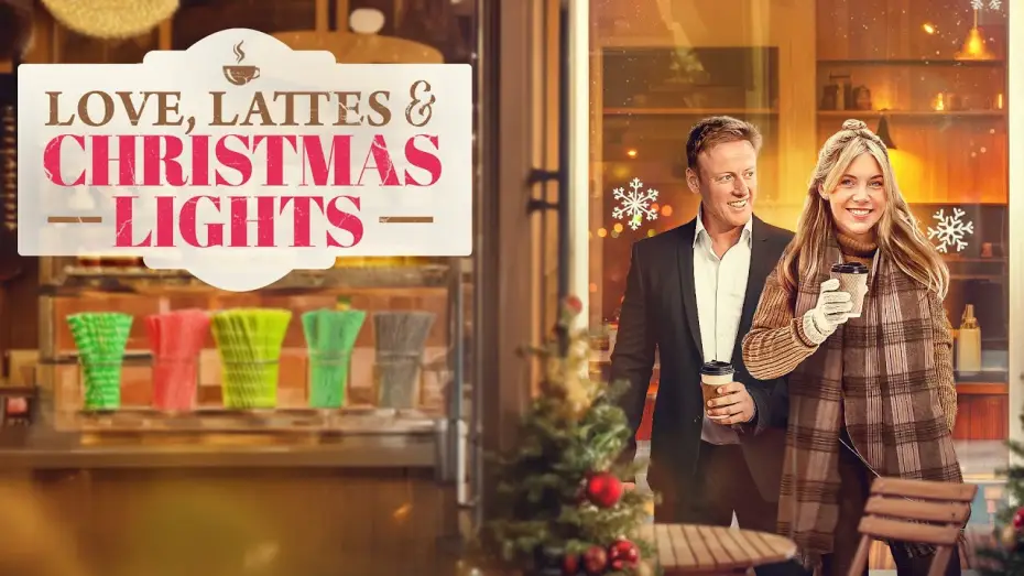 Видео к фильму Love, Lattes, and the Christmas Lights — Love, Lattes And Christmas Lights (2025) Trailer