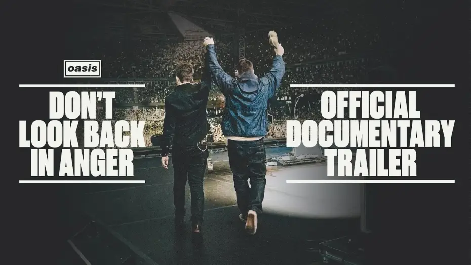 Видео к фильму Oasis: Don't Look Back in Anger — Oasis: Don’t Look Back In Anger | Trailer Ufficiale | Dal 10 Settembre al Cinema