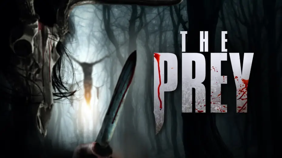 Видео к фильму The Prey — The Prey | Official Trailer | BayView Entertainment