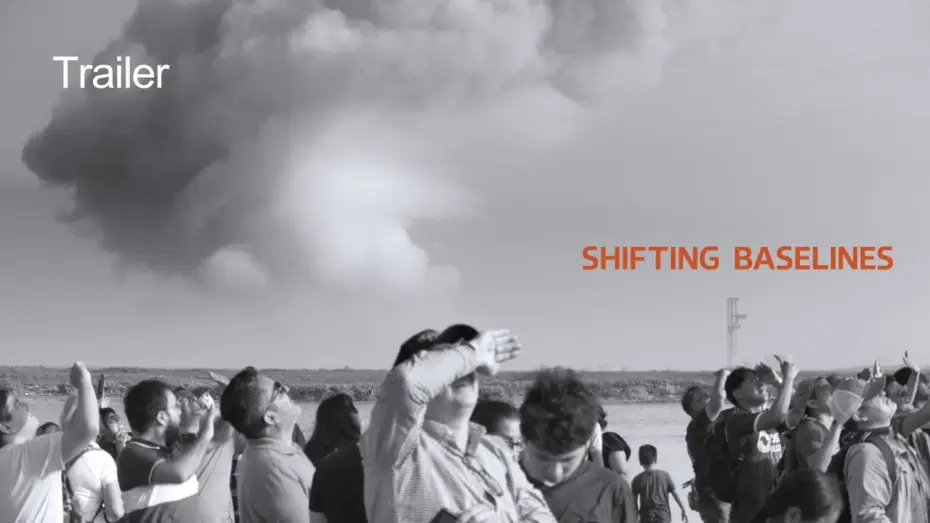 Видео к фильму Shifting Baselines — Shifting Baselines | Trailer