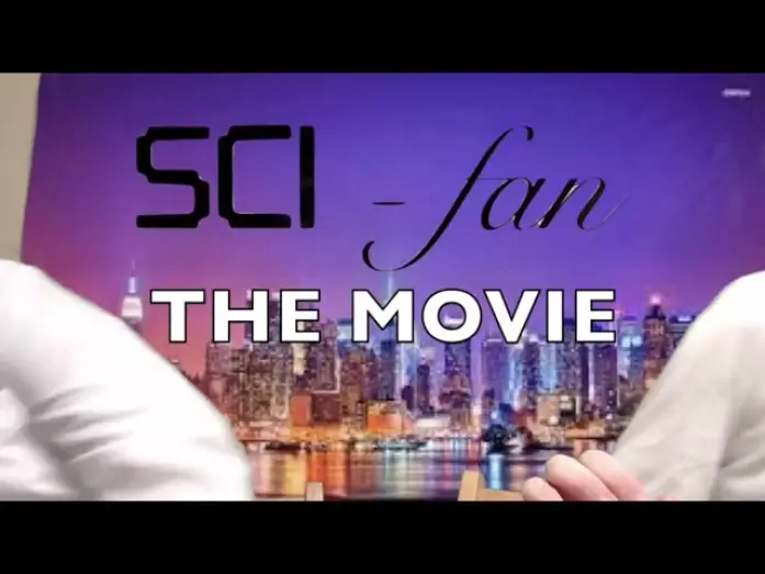 Видео к фильму Sci-Fan: The Movie — Sci-Fan: The Movie official trailer