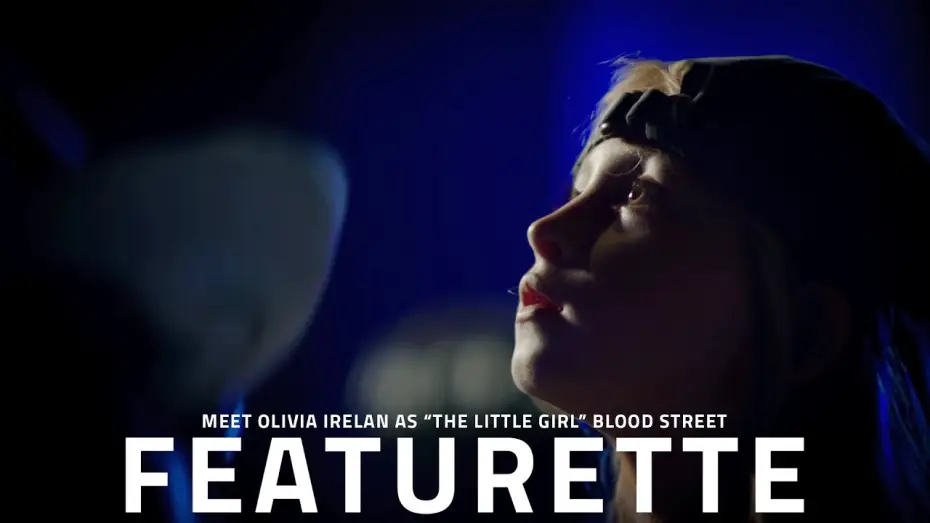 Видео к фильму BLOOD STREET — Blood Street Cast Featurette: Olivia Irelan as “The Little Girl” | Exclusive Interview