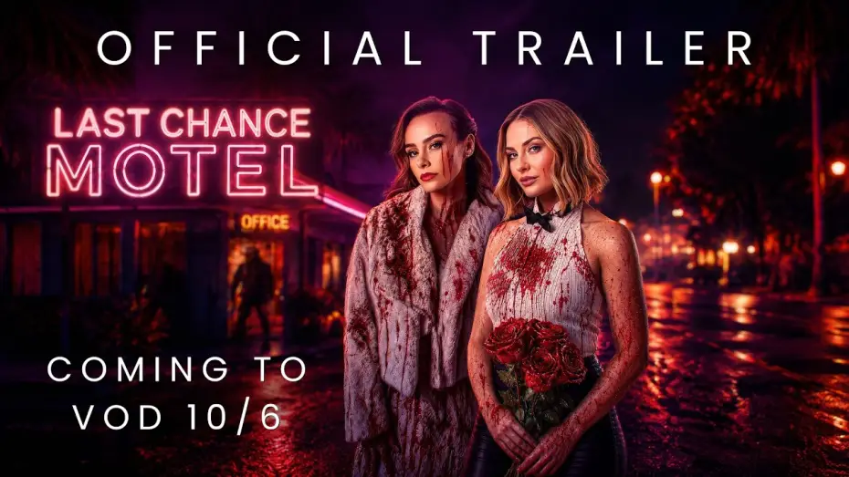 Видео к фильму Last Chance Motel — Last Chance Motel | Official Trailer (2026 Movie)
