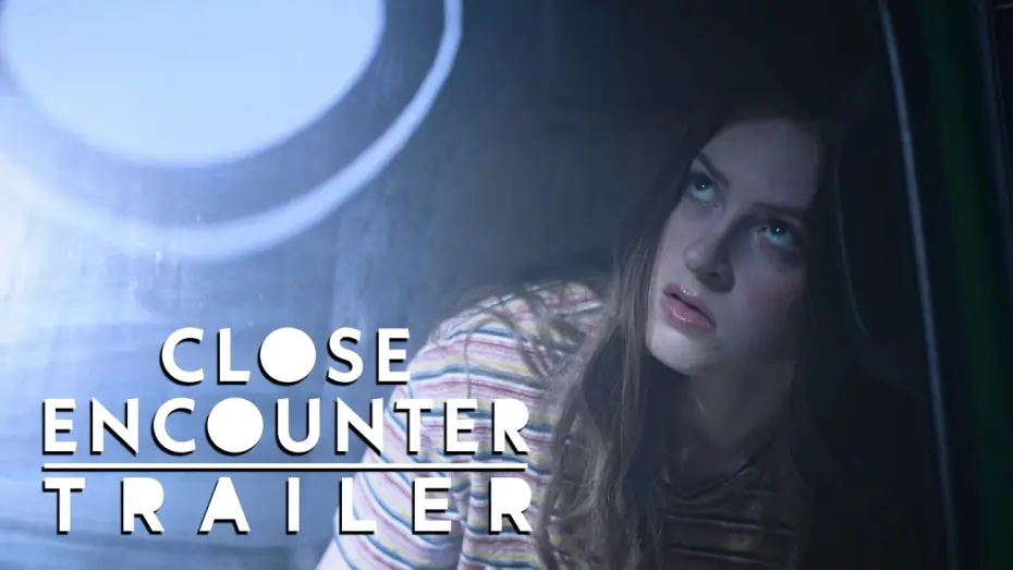 Видео к фильму Close Encounter — Close Encounter | Trailer (2024) | Sci-fi Short