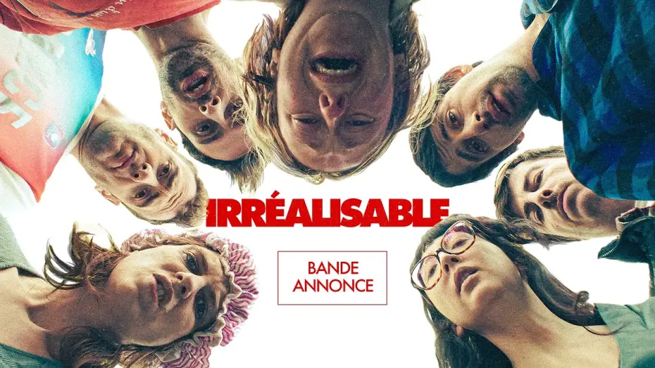 Видео к фильму Irréalisable — IRRÉALISABLE - BANDE-ANNONCE & AVANT-PREMIÈRES
