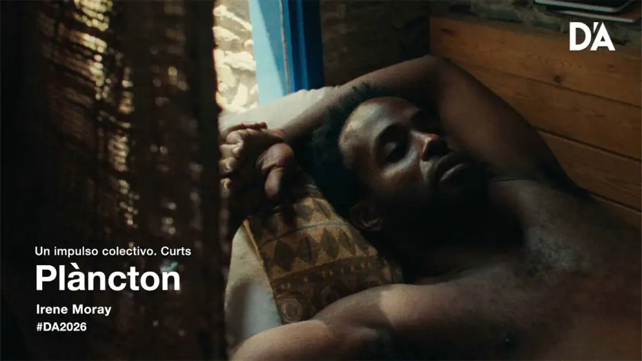Видео к фильму Plàncton — Plàncton | Irene Moray | Trailer | D’A 2026
