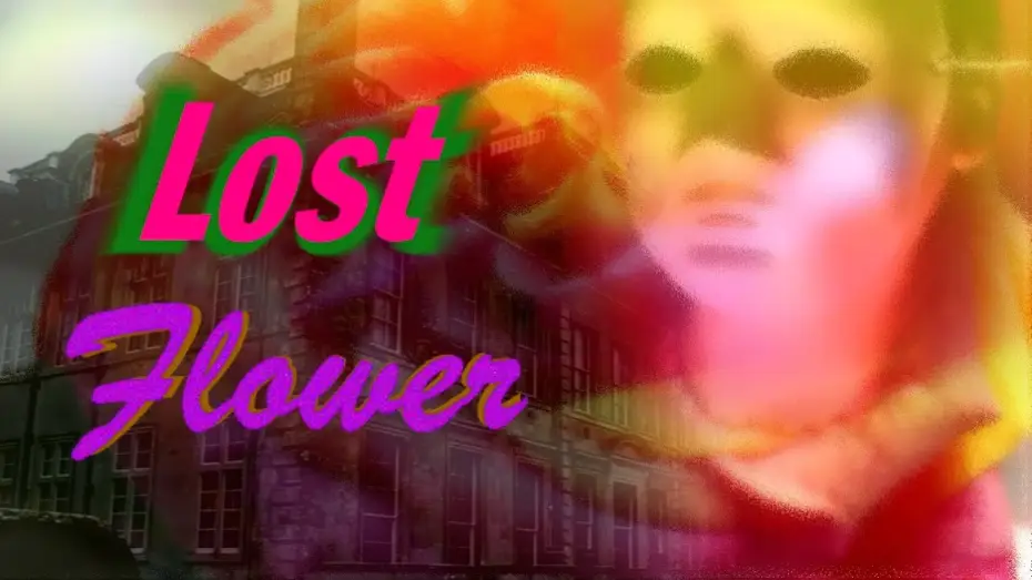 Видео к фильму Lost Flower — Lost Flower