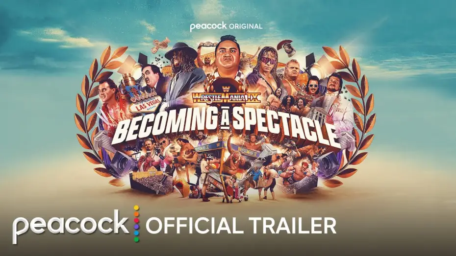 Видео к фильму WrestleMania IX: Becoming a Spectacle — Official Trailer