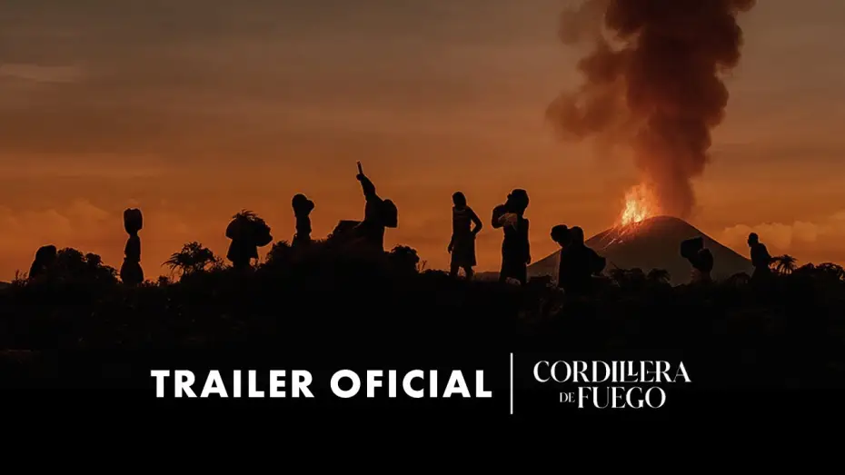 Видео к фильму Cordillera de Fuego — TRAILER OFICIAL CORDILLERA DE FUEGO l Película dirigida por Jayro Bustamante