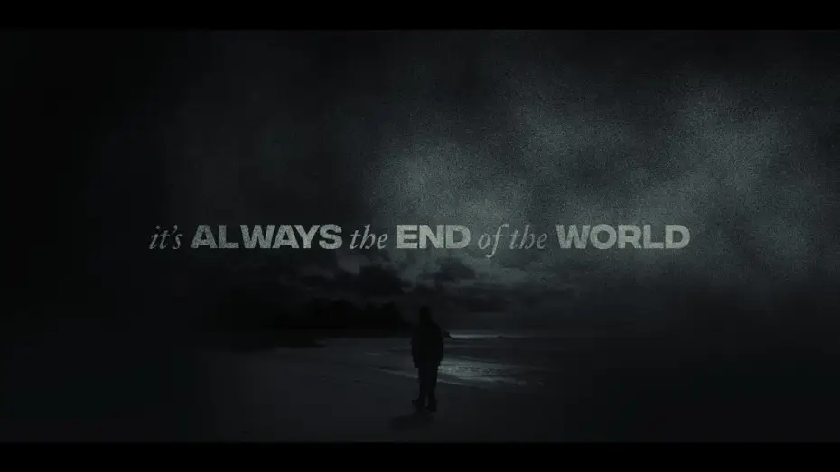 Видео к фильму It's Always the End of the World — It's Always the End of the World - First Look Trailer