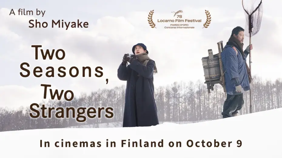 Видео к фильму Два сезона, два незнакомца — Two Seasons, Two Strangers – Official Trailer