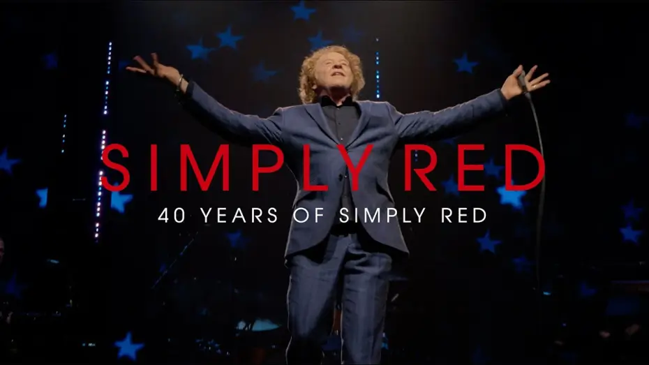 Видео к фильму Holding Back the Years: 40 Years of Simply Red — Holding Back the Years: 40 Years of Simply Red, Live in Santiago (Official Cinema Trailer)
