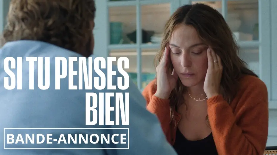 Видео к фильму Si tu penses bien — Si Tu Penses Bien - Bande Annonce (2026)